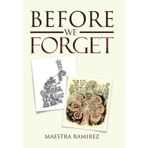 Before We Forget