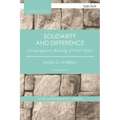 Solidarity and Difference: A Contemporary Reading of Paul's Ethics