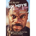 Six Ways From Sunday Book 2: A Crime Thriller Fiction Book Series