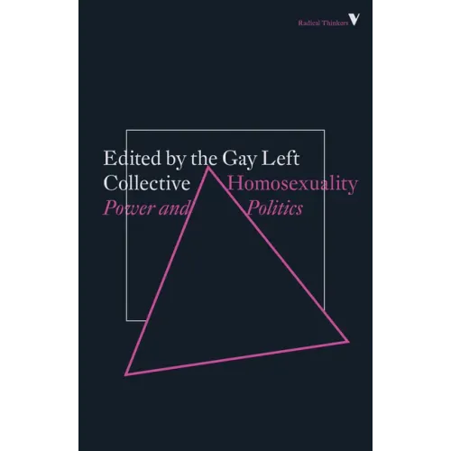 Homosexuality: Power and Politics