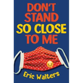 Don't Stand So Close to Me
