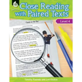 Close Reading with Paired Texts Level 4: Engaging Lessons to Improve Comprehension