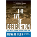 The Eve of Destruction
