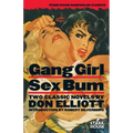 Gang Girl / Sex Bum
