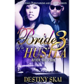 Bride of a Hustla 3: After the Pain