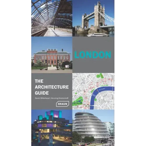 London: The Architecture Guide