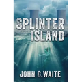 Splinter Island: The Splinter Island Mystery