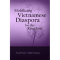 Mobilizing Vietnamese Diaspora for the Kingdom
