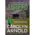Justified: An absolutely addictive gripping mystery thriller
