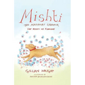 Mishti, the Mirzapuri Labrador: Urf Mishti Ke Karname