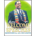 More Welcome Speeches: Responses for All Occasions