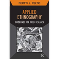 Applied Ethnography: Guidelines for Field Research
