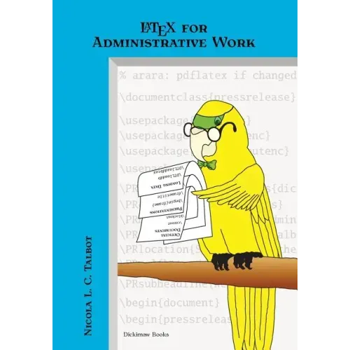LaTeX for Administrative Work