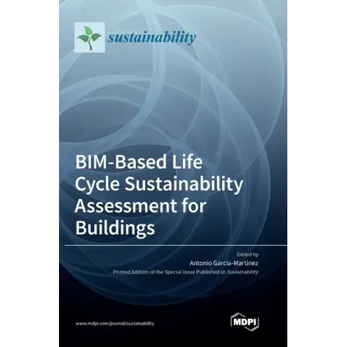 BIM-Based Life Cycle Sustainability Assessment for Buildings