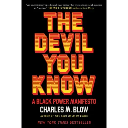 The Devil You Know: A Black Power Manifesto