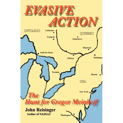 Evasive Action: The Hunt for Gregor Meinhoff