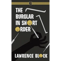 The Burglar in Short Order