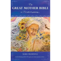 The Great Mother Bible: or, I'd rather be gardening....