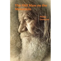 The Old Man on the Mountain: Robert H. and Tisza Book 2