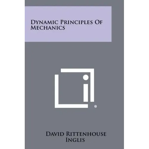 Dynamic Principles of Mechanics