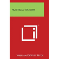 Practical Idealism