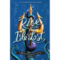 Rise of the Isle of the Lost-A Descendants Novel: A Descendants Novel