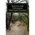 Korean and Taiwanese Televised Dramas