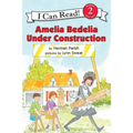 Amelia Bedelia Under Construction