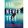 I'll Never Tell