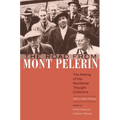 Road from Mont P鑞erin: The Making of the Neoliberal Thought Collective, with a New Preface