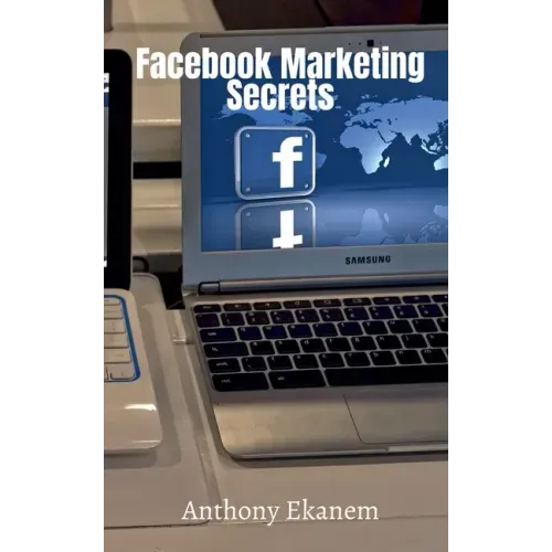 Facebook Marketing Secrets