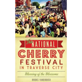 The National Cherry Festival in Traverse City: Blessing of the Blossoms