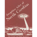 Forgotten Tales of North Carolina
