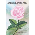 Memoria de Una Rosa