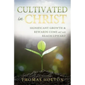 Cultivated in Christ