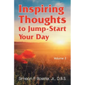Inspiring Thoughts to Jump-Start Your Day: Vol. 2