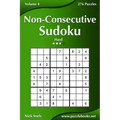 Non-Consecutive Sudoku - Hard - Volume 4 - 276 Logic Puzzles