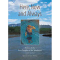 Here, Now and Always: Voices of the First Peoples of the Southwest