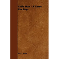 Little Wars - A Game For Boys