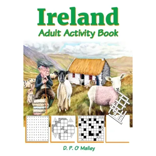 Ireland Adult Activity book: Ireland Inspired Puzzles, Word Games, Riddles and More