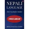 Nepali Language Mini Vocabulary Builder: Stress Labeled!