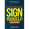 How Do I Get A Record Deal? Sign Yourself!: Earn Your 1st Million Streams & Find Your 1st True 1,000 Fans