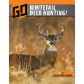 Go Whitetail Deer Hunting!