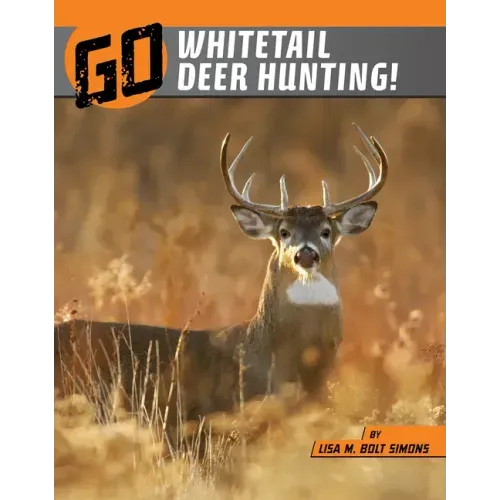 Go Whitetail Deer Hunting!