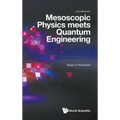 Mesoscopic Physics Meets Quantum Engineering