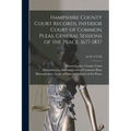 Hampshire County Court Records, Inferior Court of Common Pleas, General Sessions of the Peace, 1677-1837; no.20 1715-90