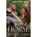 Wish Upon a Horse