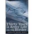 Thirty Years of Army Life on the Border