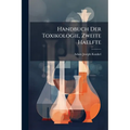 Handbuch Der Toxikologie, Zweite Haelfte