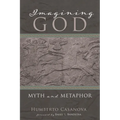 Imagining God: Myth and Metaphor